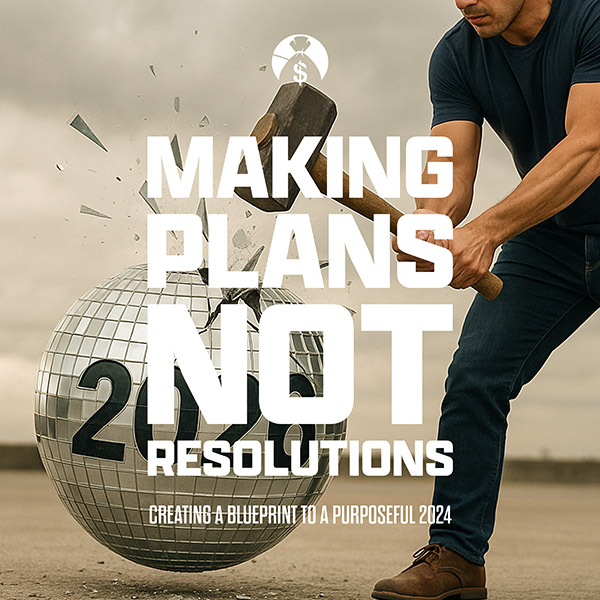 Making Plans Not Resolutions