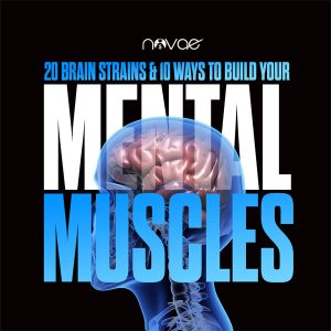 20 Brain Strains - 10 Ways to Build Your Mental Muscles